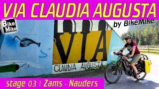 VIA CLAUDIA AUGUSTA by BikeMike | Mal anders - ohne Fernpass! | Tag 3 | Von Zams nach Nauders