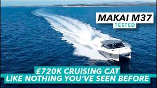 £720K cruising cat like nothing you've seen before | Makai M37 sea trial | Motor Boat & Yachting