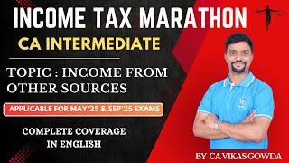 Income from other Sources | Income Tax Marathon | Direct Tax | Revision in English | CA Intermediate