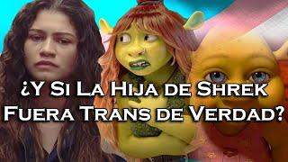 | ¿La Hija de Shrek Será Trans? Un Chiste Que Se Salió de Control | Análisis |