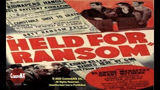 Held for Ransom (1938) | Full Movie | Blanche Mehaffey | Grant Withers | Bruce Warren