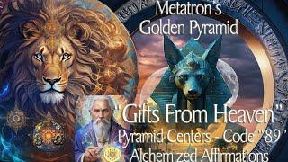 Metatron's POWERFUL Gifts From Heaven Alchemy for a Life of Abundance!