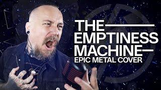 The Emptiness Machine (Epic LINKIN PARK Metal Cover by Skar)