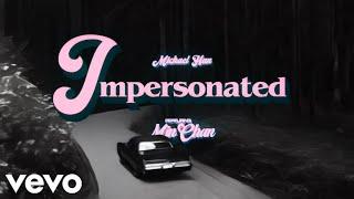 The Michael Majestic 『IMPERSONATED (ft.MinChan) Prod.343』 Official Lyrics Video