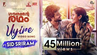 UYIRE - Video Song Ft. Sid Sriram | Gauthamante Radham | Neeraj Madhav |Ankit Menon |Anand Menon |4K