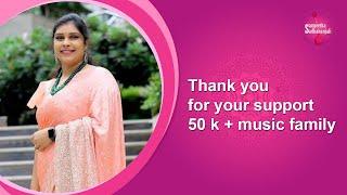 SPECIAL THANKS TO ALL THE SUBSCRIBERS FOR YOUR SUPPORT| SANGEETHA SADHANANJALI