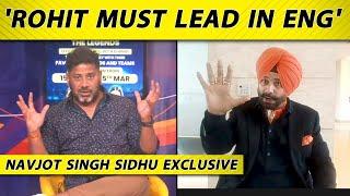 NAVJOT SIDHU INTERVIEW: ROHIT की CAPTAINCY की कद्र करो, TEST में अभी भी उनकी REPALCEMENT नहीं