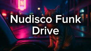 🪩[playlist] Nudisco Funk Drive – 펑키한 하루, 레트로한 밤