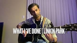 Linkin Park - What I’ve Done (Cover by Anish Bane)