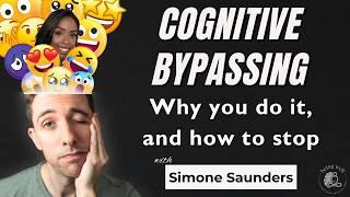 Cognitive Bypassing and Managing Trauma Responses with Simone Saunders | Being Well