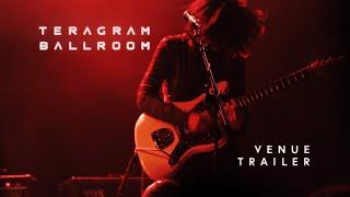 Teragram Ballroom Venue Trailer