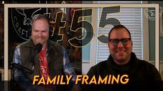 Awesome Framers: Tim Uhler ECP 55