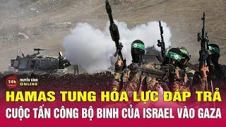 Hamas tung hỏa lực đáp trả đáp trả cuộc tấn công của Israel vào Gaza | THVN