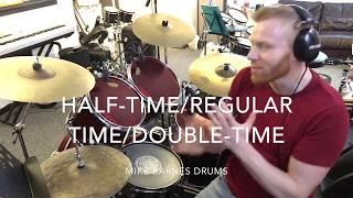 What Is Half-Time/Regular-Time/Double-Time On Drums?