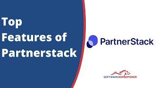 How to use Partnerstack | Partnerstack Affiliate Program Tutorial - Software Horsepower