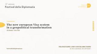 The new European visa system in a geopolitical transformation