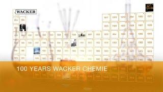 100 Years of WACKER