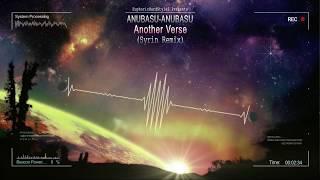anubasu-anubasu - Another Verse (Syrin Remix) [HQ Free]