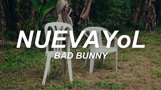 Bad Bunny - NUEVAYoL (Letra)