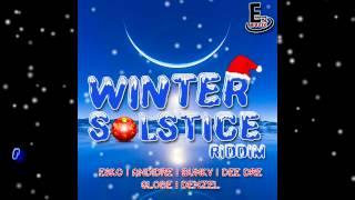 Winter Solstice Riddim Mix (Dr. Bean Soundz)[2012 EvaHype Music]