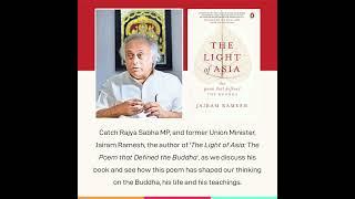 In conversation with Jairam Ramesh on The Light of Asia | Coming Up on LHI Circle