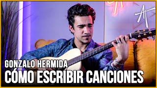  Gonzalo Hermida cuenta su MÉTODO para COMPONER CANCIONES