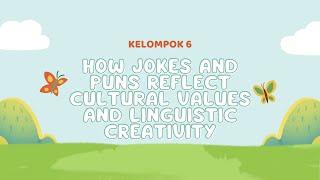 How Jokes and Puns Reflect Cultural Values and Linguistic Creativity