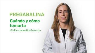 Pregabalina, cuándo y cómo debemos tomarla Tu Farmacéutico Informa