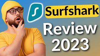 Surfshark VPN Review 2023  Everything You Need to Know