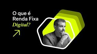 O QUE É RENDA FIXA DIGITAL? #rendafixadigital