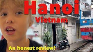 Hanoi Vietnam, Street market food, Hanoi Train street, Culture and History!