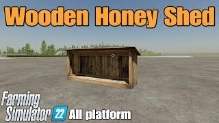 Wooden Honey Shed / FS22 mod for all platforms