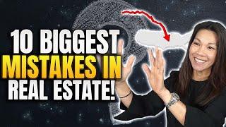 Avoid These 10 Real Estate Mistakes or Lose Thousands