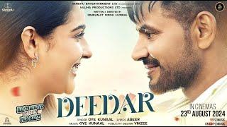 Deedar | Oye Kunal | Haye Bibiye Kithe Fass Gaye | Releasing 23rd August 2024