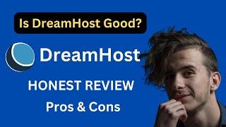 Dreamhost Review | Is Dreamhost Worth It?