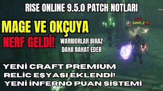 RİSE ONLİNE 9.5.0 PATCH NOTLARI | MAGE VE OKÇUYA NERF GELDİ | BÜYÜK DEĞİŞİKLER VAR!