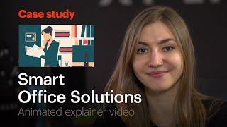 Case study: Smart Office Solutions animated explainer video