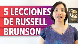 Las 5 Lecciones De Russell Brunson Que Cambiaron Mi Vida