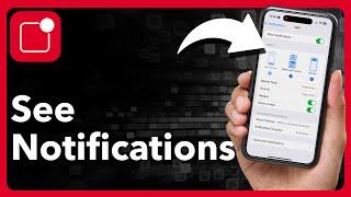 How To See Notifications On iPhone