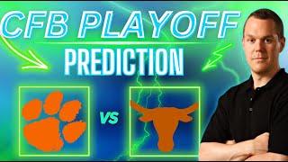 College Football Playoff Predictions and Picks | Clemson vs Texas Bets For 12/21/24