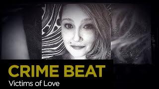 Crime Beat: Victims of Love | S4 E22