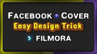 Filmora Tutorial: Designing a Responsive Facebook Cover Photo  - Easy Method