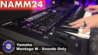 NAMM 2024: Yamaha - Montage M - ANX Sounds Only