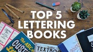 TOP 5 BOOKS ON LETTERING