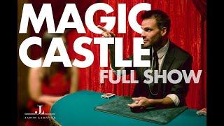 The Magic Castle FULL SHOW