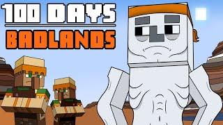 100 Days - [Minecraft BADLANDS]