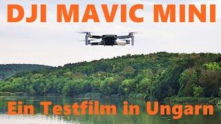 Drone DJI Mavic Mini - Drohnenfilm - Testfilm in Ungarn - @Gipfelschau