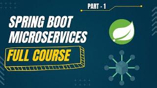 Spring Boot Microservices Project Example - Part 1 | Building Services