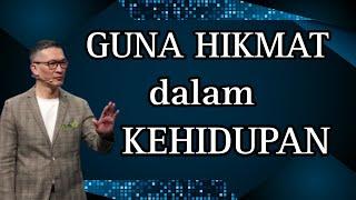 GUNA HIKMAT DALAM KEHIDUPAN // PS PHILIP MANTOFA // KHOTBAH // ROHANI KRISTEN