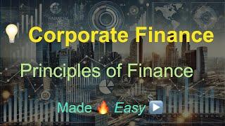  Corporate Finance Made Easy! Capital Structure, Dividends & Governance Explained  For Managers